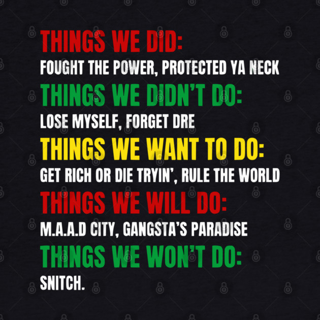 Hip Hop Checklist - Things We Did & Won't Do by UrbanLifeApparel