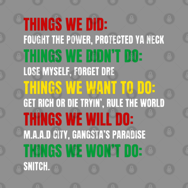 Hip Hop Checklist - Things We Did & Won't Do by UrbanLifeApparel