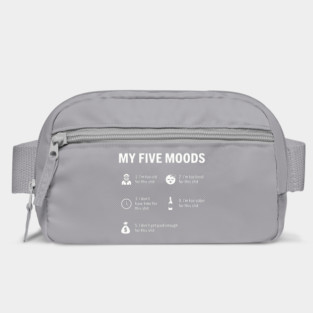 My Five Moods - Funny Sarcastic Work & Adult Humor Bag