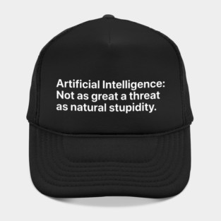 Artificial Intelligence vs. Natural Stupidity - Sarcastic Tech Humor Hat