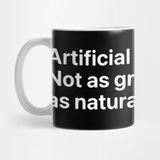 Artificial Intelligence vs. Natural Stupidity - Sarcastic Tech Humor Mug