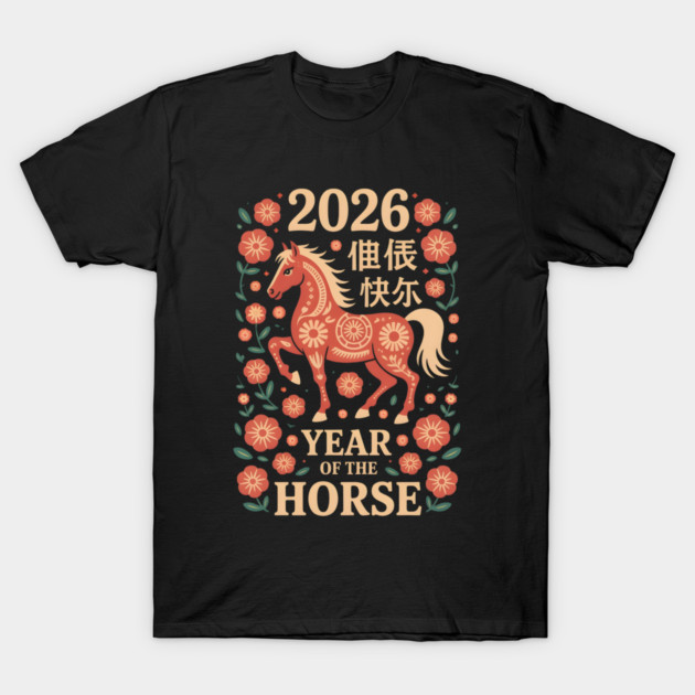 Chinese New Year 2026 Year of The Horse T-Shirt by Creatifly Graphic Tees