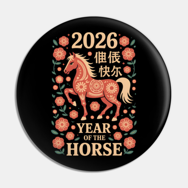 Chinese New Year 2026 Year of The Horse Pin by Creatifly Graphic Tees