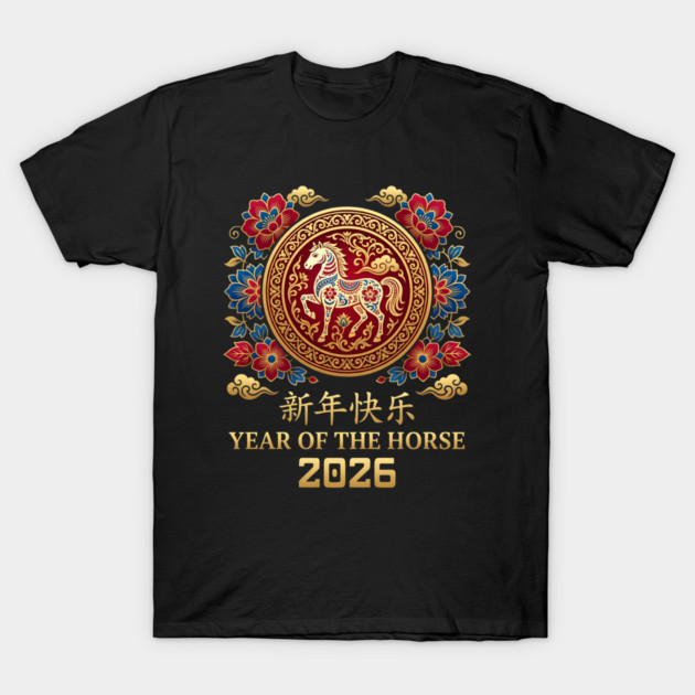 Chinese New Year 2026 Year Of The Horse T-Shirt by Creatifly Graphic Tees