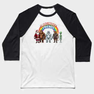 Imaginary Friends - Funny Cryptid & Mythical Creature Squad Baseball T-Shirt
