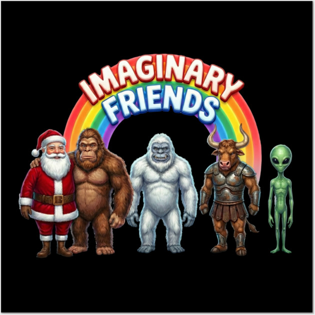 Imaginary Friends - Funny Cryptid & Mythical Creature Squad Wall Art by UrbanLifeApparel