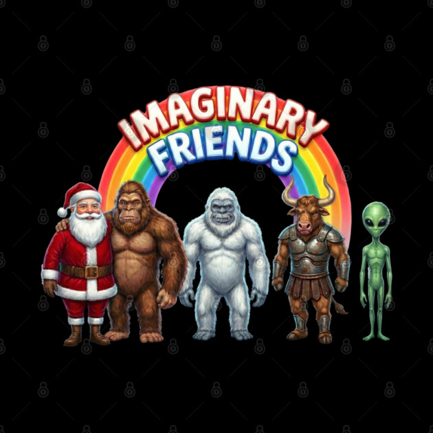 Imaginary Friends - Funny Cryptid & Mythical Creature Squad by UrbanLifeApparel