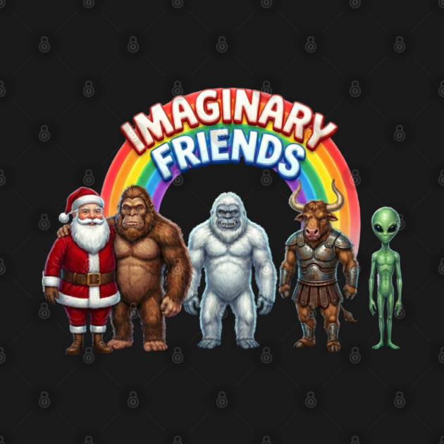 Imaginary Friends - Funny Cryptid & Mythical Creature Squad by UrbanLifeApparel