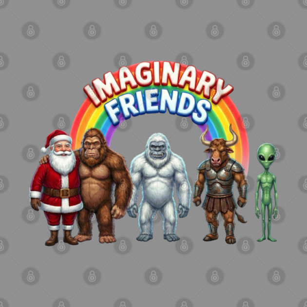 Imaginary Friends - Funny Cryptid & Mythical Creature Squad by UrbanLifeApparel