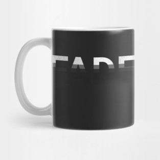 FADE Minimalist Distressed Typography Mug