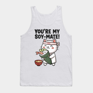 You’re My Soy-Mate Kawaii Sushi Cat Tank Top