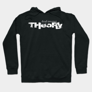 Dead Internet Theory Hoodie
