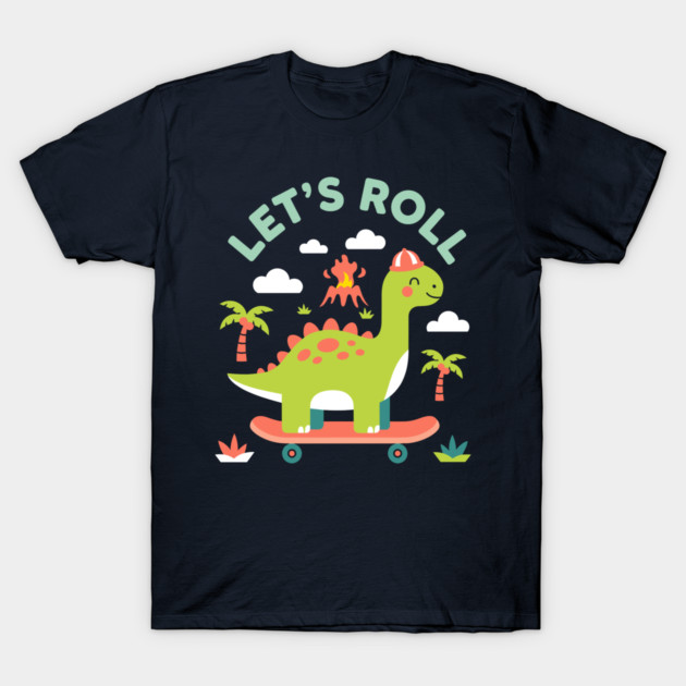Let's Roll T-Shirt by enrynz