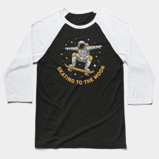 Skating To The Moon Astronaut Baseball T-Shirt