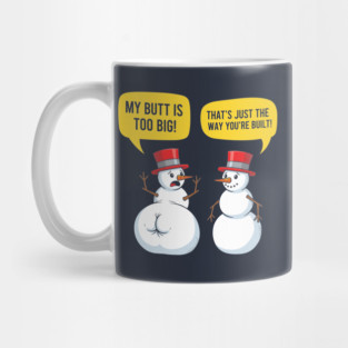 Hilarious Big Butt Snowman Mug