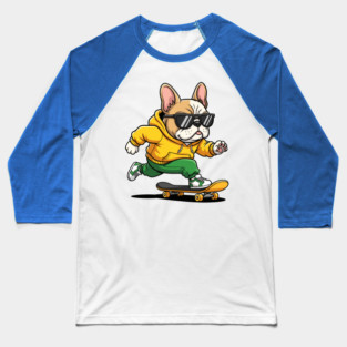 Rad French Bulldog Skater Baseball T-Shirt