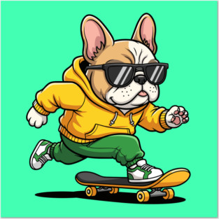 Rad French Bulldog Skater Posters and Art