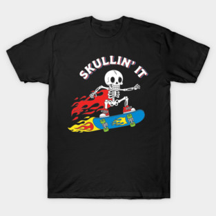 Skullin' It T-Shirt