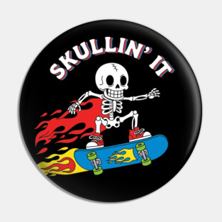 Skullin' It Pin