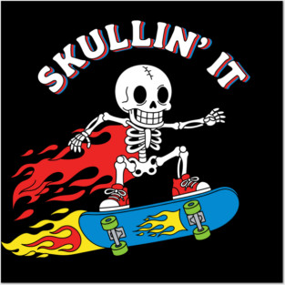 Skullin' It Posters and Art