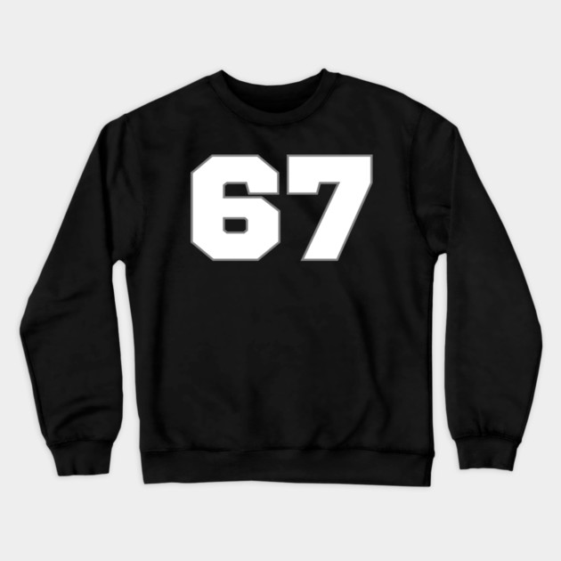 67 Crewneck Sweatshirt by Creatifly Graphic Tees