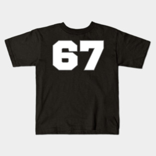 67 Kids T-Shirt