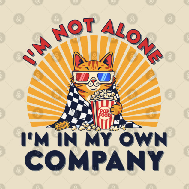 Introvert Cat 'I'm Not Alone' Popcorn Movie Night by enrynz