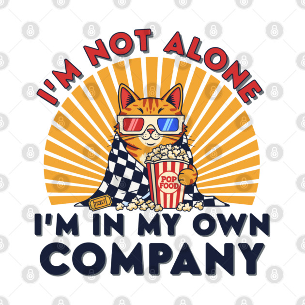 Introvert Cat 'I'm Not Alone' Popcorn Movie Night by enrynz