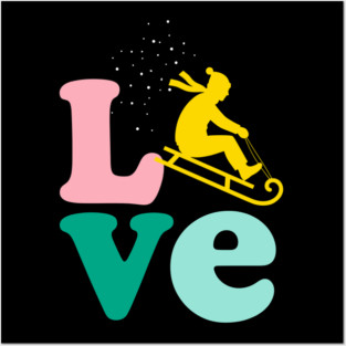 Sledding LOVE Posters and Art