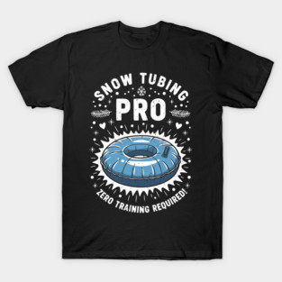Snow Tubing Pro T-Shirt