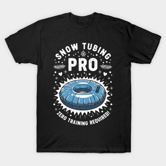 Snow Tubing Pro T-Shirt by enrynz