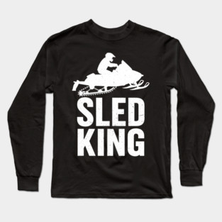 Sled King Snowmobile Rider Long Sleeve T-Shirt
