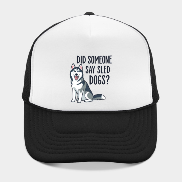 Funny Husky: Did Someone Say Sled Dogs? by enrynz