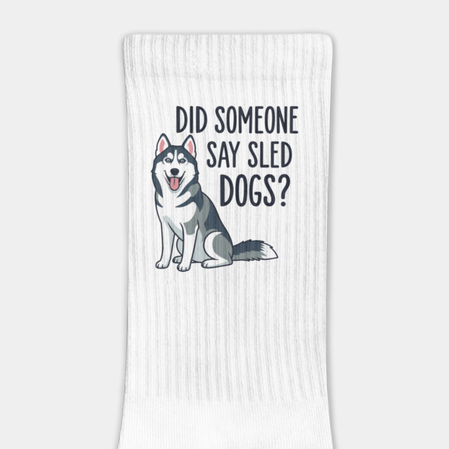 Funny Husky: Did Someone Say Sled Dogs? by enrynz