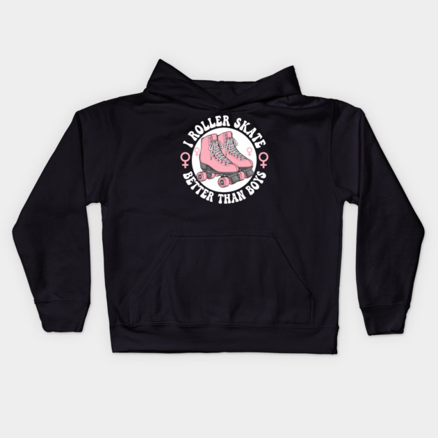 I Roller Skate Better Than Boys Kids Hoodie by enrynz