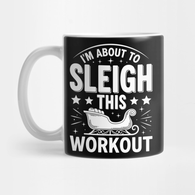 Sleigh This Workout by enrynz
