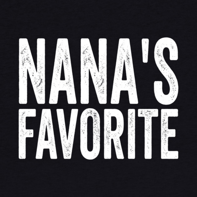 Nana's Favorite Family Gift by ArtistTee ⭐⭐⭐⭐⭐