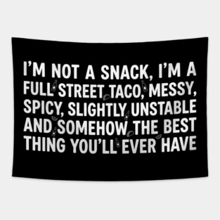 Full Street Taco Quote Foodies Tapestry
