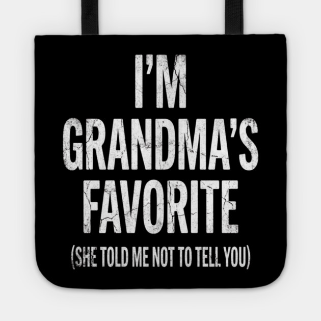 I'm Grandma's Favorite | Grandkids Gift Tote by ArtistTee ⭐⭐⭐⭐⭐