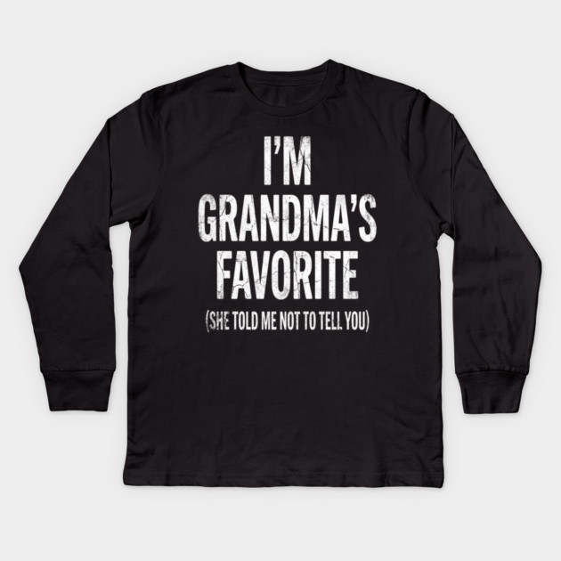 I'm Grandma's Favorite | Grandkids Gift Kids Long Sleeve T-Shirt by ArtistTee ⭐⭐⭐⭐⭐