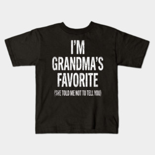 I'm Grandma's Favorite | Grandkids Gift Kids T-Shirt