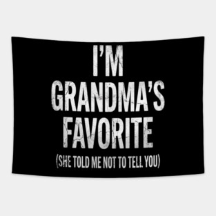 I'm Grandma's Favorite | Grandkids Gift Tapestry