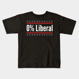 0% Liberal Patriotic Conservatives Kids T-Shirt