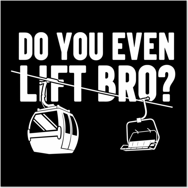 Do You Even Lift Bro? Wall Art by enrynz