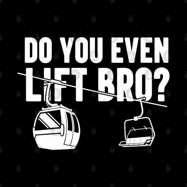 Do You Even Lift Bro? by enrynz