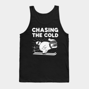 Chasing the Cold Tank Top