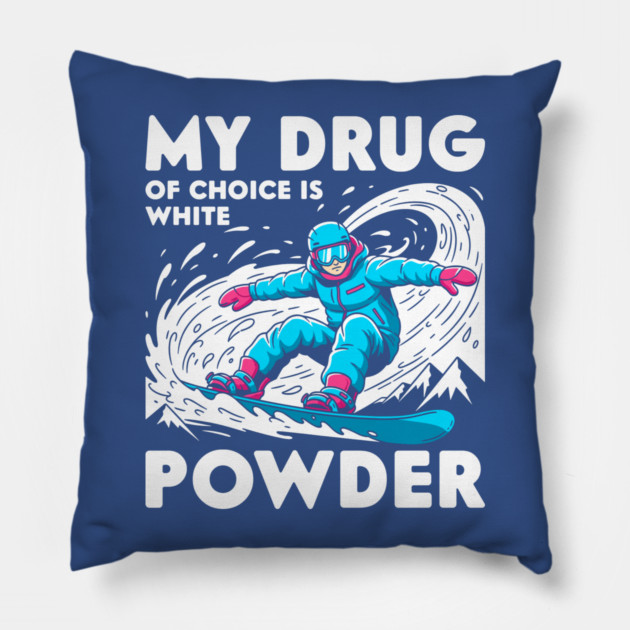 My Drug of Choice is White Powder Pillow by enrynz