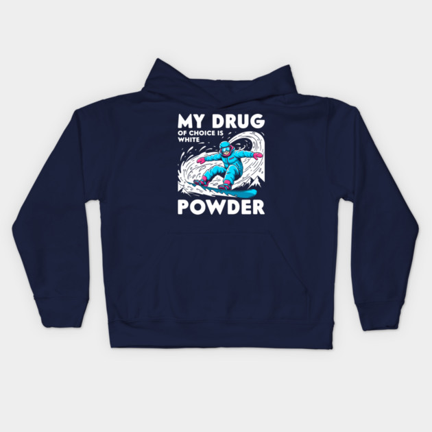 My Drug of Choice is White Powder Kids Hoodie by enrynz