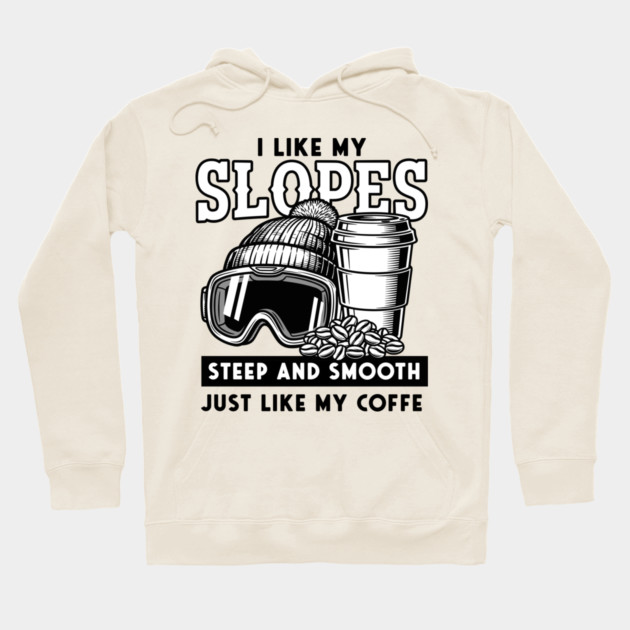 Steep Slopes & Smooth Coffee Ski Pun Hoodie by enrynz