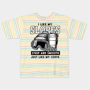 Steep Slopes & Smooth Coffee Ski Pun Kids T-Shirt